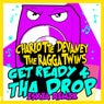 Get Ready 4 Tha Drop (Iskia Remix)