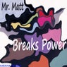 Breaks Power
