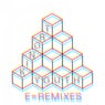 E=Remixes