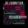 Re:Formation Vol. 59 - Tech House Selection