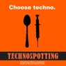 Technospotting