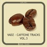 Caffeine Tracks Vol. 3