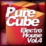 Pure Cube - Electro House Vol.4