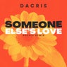 Someone Elses Love