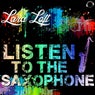 Listen to the Saxophone (Remixes)