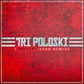 Tri Poloski (IMHAPPY Remix)