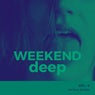 Weekend Deep, Vol. 4