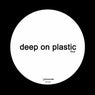 Deep On Plastic 4 (White Label Edition)
