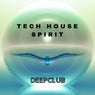 Tech House Spirit