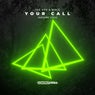 Your Call (Adore You) [Extended Mix]