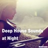 Deep House Sounds at Night