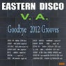 Goodbye 2012 Grooves