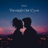 Through Our Eyes