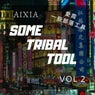 Some Tribal Tool, Vol. 2