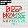 Nothing But... Deep House Groovers, Vol. 02