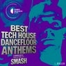 V.A. - BEST TECH HOUSE DANCE FLOOR ANTHEMS - Selected & Compiled by SMASH (PT)