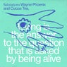 Living is the answer to the question that is asked by being alive