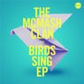 Birds Sing EP