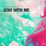 Stay with Me