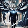 ANGELS DOLLAR $