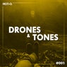 Drones & Tones 001