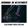 Running in November Electronic Music Edition