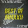 The Crates Motel Best of 2022