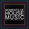 Moments Of House Music, Vol.11