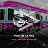 Vodi Me Na Ples (The Remixes)