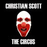 Christian Scott - The Circus