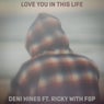 Love You In This Life