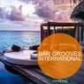 Bar Grooves International, Vol. 2 (Smooth Electronic Tunes For Background In Cafe, Bar, Restaurant And Hotel)