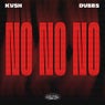 No No No (Extended Mix)