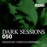 Dark Sessions 050 (Mixed by Chris Hampshire)