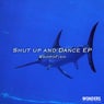Shut Up And Dance EP
