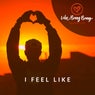 I Feel Like