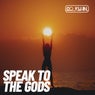 Speak to the Gods