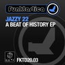 Jazzy 22 - A Beat Of History EP