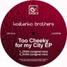 Too Cheeky for My City EP