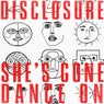 She's Gone, Dance On (Extended Mix)