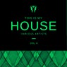 This Is My House, Vol. 4