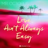 Love Ain't Always Easy