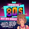 Remembering the 80s: Best Hits Remixed