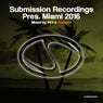 Submission Recordings Pres. Miami 2016