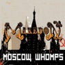 Moscow  Whomps