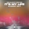 It's My Life (Summer Edit) [Extended Mix]