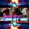 Come My Way (feat. Michael Black)