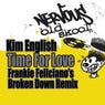 Time For Love - Frankie Feliciano's Broken Down Remix