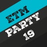 Etm Party, Vol. 19