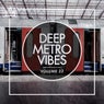 Deep Metro Vibes Vol. 22